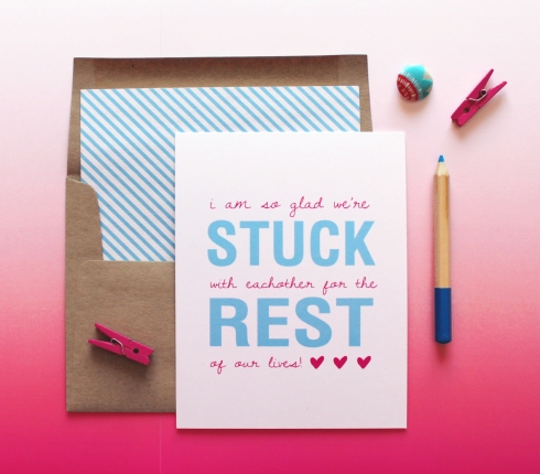 Stuck with you Valentine's Day Card